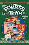 Collector's Guide to Housekeeping Toys 1870-1970