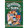 Collector's Guide to Housekeeping Toys 1870-1970 from Metal to Plastic: Identification and Values
