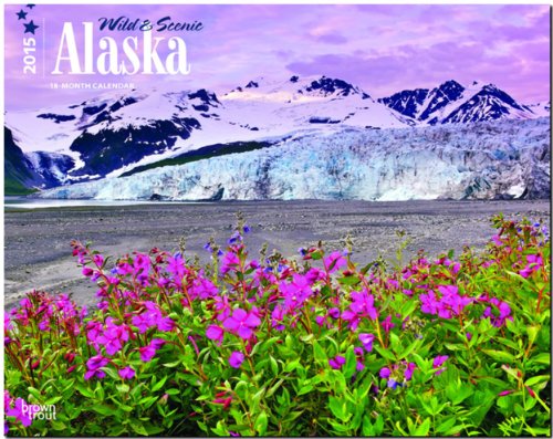 Alaska, Wild & Scenic 2015 Deluxe