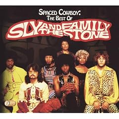 Spaced Cowboy: The Best Of Sly & The Damily Stone