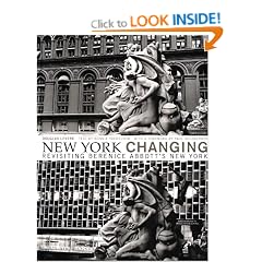 New York Changing: Revisiting Berenice Abbott's New York