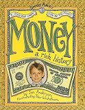 Money: A Rich History (Smart about History (Pb))