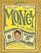 Money: A Rich History (Smart about History (Prebound))