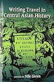 Writing travel in Central Asian history