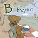 B Is For Baylor