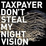 Don't Steal My Night Vision