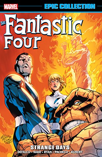 Fantastic Four Epic Collection: Strange Days