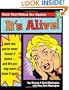 It's Alive!: It's Math Like You've Never Known It Before...and May Never Know It Again