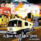 Vol. 4-Bad Azz Mix Tape