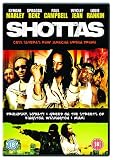 Shottas [DVD] [2007]