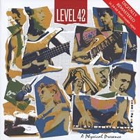 Physical Presence/Level 42