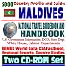 2008 Country Profile and Guide to the Maldives- National Travel Guidebook and Handbook - USAID, Tsunami, Operation Unified Assistance, Asia-Pacific Economic Update (Two CD-ROM Set)