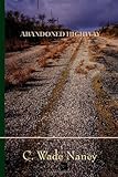 Abandoned Highway