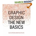 Click here to buy Graphic Design: The New Basics by  Ellen Lupton and Phillips Jennifer Cole.