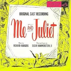 Me and Juliet (Original Broadway Cast)