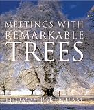 Meetings with Remarkable Trees (Cassell illustrated classics)