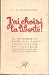 J'ai choisi la libert� !
