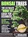 Bonsai Trees - The Ultimate "How To" Guide for Beg