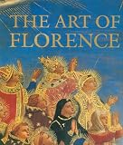 The Art of Florence (0896601110) by Andres, Glenn M.