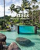 Oasis : wellness, spas and relaxation