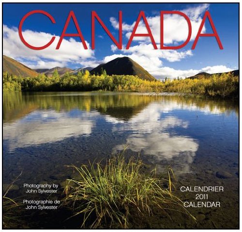 Canada 2011 Wall Calendar By Wyman Publishing [Size: 12 