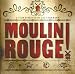 Moulin Rouge: The Splendid Illustrated Book That Charts the Journey of Baz Luhrmann's Motion Picture