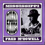 Mississippi Fred McDowell Mississippi Delta Blues USA vinyl LP F1021