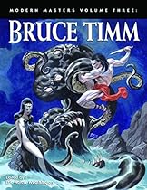 Modern Masters Volume 3: Bruce Timm (Modern Masters SC) Modern Masters Volume 3: Bruce Timm (Modern Masters SC)