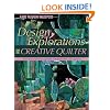 Design Explorations for the Creative Quilter: Easy-to-Follow Lessons for Dynamic Art Quilts