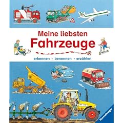 Meine liebsten Fahrzeuge: Erkennen, benennen, erz�hlen