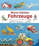 Meine liebsten Fahrzeuge: Erkennen, benennen, erz�hlen