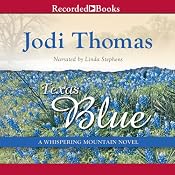 Texas Blue: A Whispering Mountain Novel, Book 5 | [Jodi Thomas]