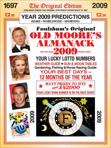 Old Moore's Almanack 2009: Published Under the Original Copyright Dating Back to 1697 (Old Moore)