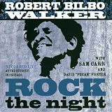 Robert 'Bilbo' Walker｜Rock the Night