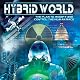 Hybrid World: The Plan to Modify and Control the Human Race