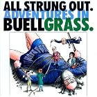 Click here to buy All Strung Out. Adventures in Buellgrass. by  Buell Neidlinger .