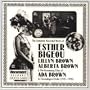 The Complete Recorded Works Of Esther Bigeou, Lillyn Brown, Alberta Brown & The Remaining Titles Of Ada Brown (1921-1928)