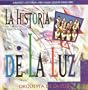 Historia De La Luz