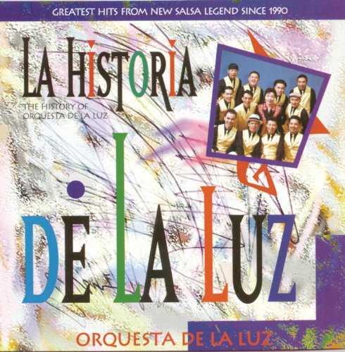 Orquesta De La Luz - La Historia De La Luz - Zortam Music