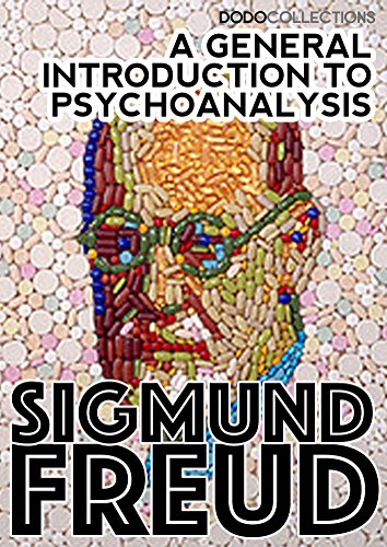 A General Introduction to Psychoanalysis (Sigmund Freud Collection)
