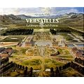 Versailles : La fabrique d'un chef-d'oeuvre