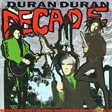 Decade ~ Duran Duran