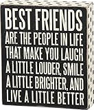Primitives by Kathy Box Sign "Best Friends Are the People In Life Who Make You Laugh. . ."
