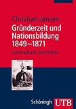 Produkt-Bild: Gr&uuml;nderzeit und Nationsbildung 1849-1871: Seminarbuch Geschichte