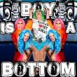 Boy Is a Bottom (Video Edit) [feat. Detox & Vicky Vox] [Explicit]