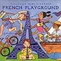 Putumayo Presents: French Playground