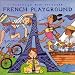 Putumayo Presents: French Playground