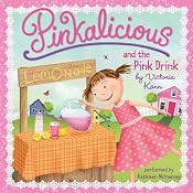 Pinkalicious and the Pink Drink | Victoria Kann