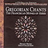 Gregorian Chants: The Franciscan Monks of Assisi