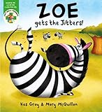 Zoe gets the jitters!